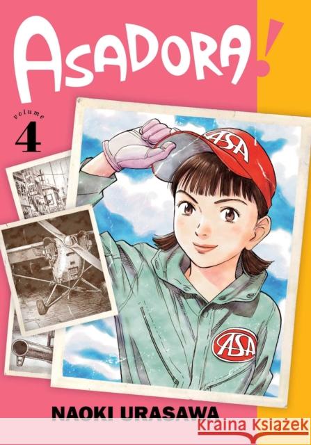 Asadora!, Vol. 4 Naoki Urasawa 9781974722969