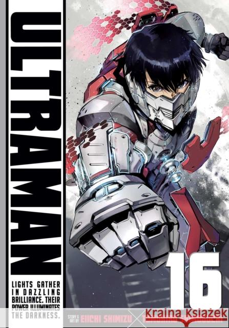 Ultraman, Vol. 16 Tomohiro Shimoguchi, Eiichi Shimizu 9781974723393 Viz Media, Subs. of Shogakukan Inc