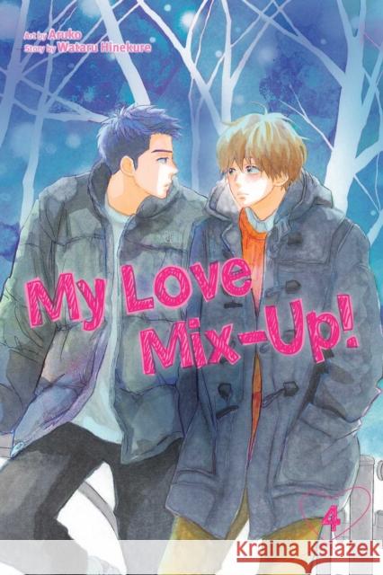 My Love Mix-Up!, Vol. 4 Wataru Hinekure Aruko 9781974726585