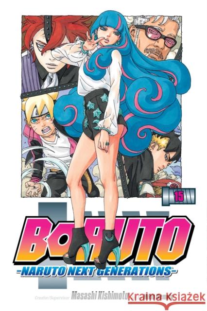 Boruto: Naruto Next Generations, Vol. 15 Masashi Kishimoto 9781974732326 Viz Media, Subs. of Shogakukan Inc