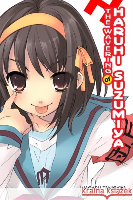 The Wavering of Haruhi Suzumiya (light novel) Nagaru Tanigawa 9781975322885