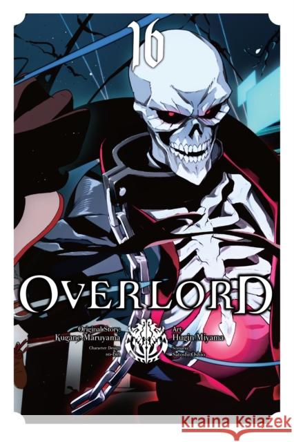 Overlord, Vol. 16 (manga) Hugin Miyama 9781975359942