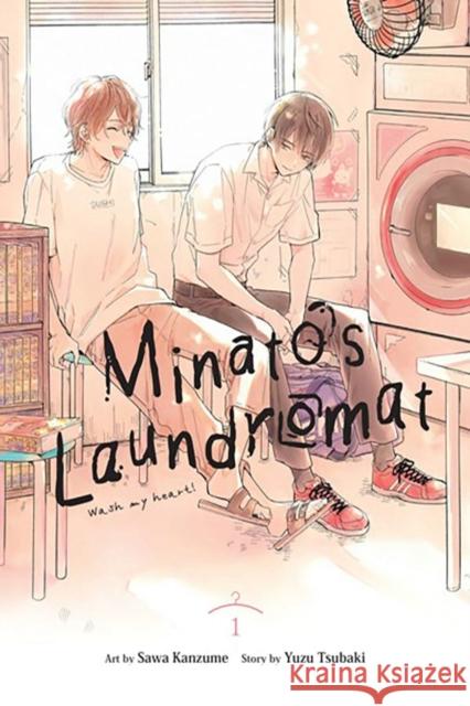 Minato's Laundromat, Vol. 1 Tsubaki, Yuzu 9781975365240 Little, Brown & Company