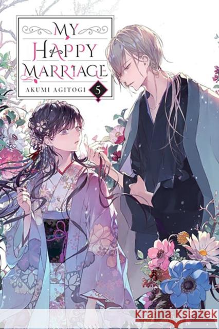 My Happy Marriage, Vol. 5 (light novel) Akumi Agitogi 9781975367350 Little, Brown & Company