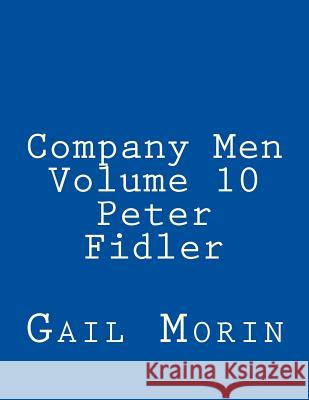 Company Men - Volume 10 - Peter Fidler Gail Morin 9781975659479