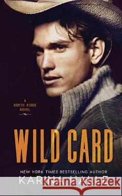 Wild Card: A North Ridge Novel Karina Halle 9781975803223