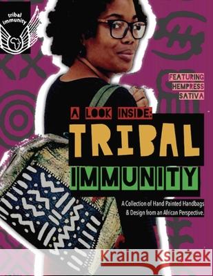 A Look Inside: Tribal Immunity Tamara Kae 9781975867393 Createspace Independent Publishing Platform