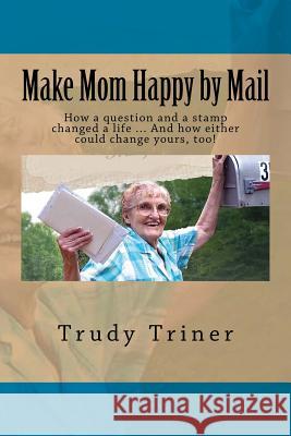 Make Mom Happy by Mail [LARGE PRINT] Goldsmith, Marshall 9781976284106