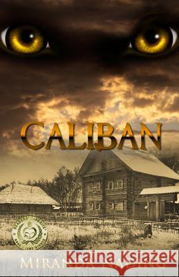Caliban Miranda Nading 9781976430435 Createspace Independent Publishing Platform