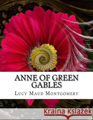 Anne of Green Gables Lucy Maud Montgomery 9781977562807