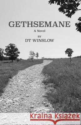 Gethsemane Dt Winslow 9781978056213
