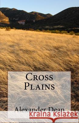 Cross Plains Alexander Dean 9781978374768