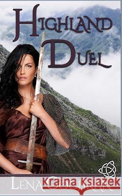 Highland Duel Lena Cochran 9781978476417 Createspace Independent Publishing Platform