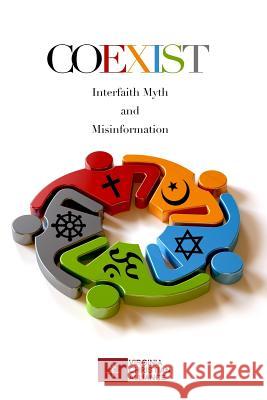 Coexist: Interfaith Myths and Misinformation Dan Wolf 9781979057790