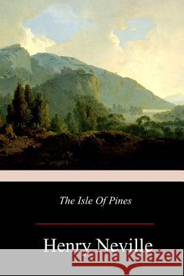 The Isle Of Pines Neville, Henry 9781979198394