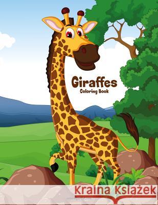 Giraffes Coloring Book 1 Nick Snels 9781979582407 Createspace Independent Publishing Platform