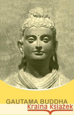 Gautama Buddha: Dictations through the Messenger Tatyana Nicholaevna Mickushina Mickushina, Tatyana N. 9781979627092