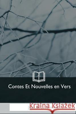 Contes Et Nouvelles en Vers De La Fontaine, Jean 9781979849340