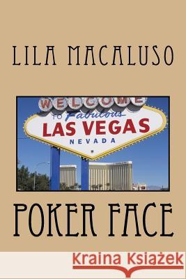 Poker Face Lila Macaluso 9781979892438