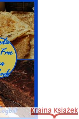 The Indie Gluten Free Vegan Cookbook: 120 easy Recipes Clare Cogbill 9781979961868