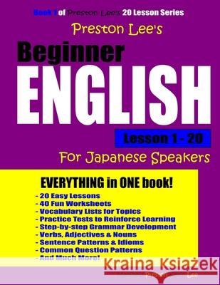 Preston Lee's Beginner English Lesson 1 - 20 For Japanese Speakers Preston, Matthew 9781981158201