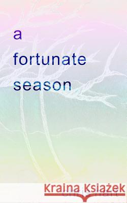 A Fortunate Season Chris Hart Lillian Hart 9781981649532