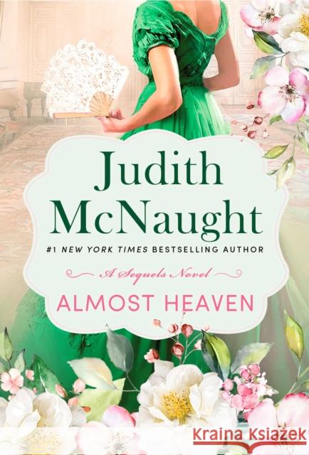 Almost Heaven McNaught, Judith 9781982199944