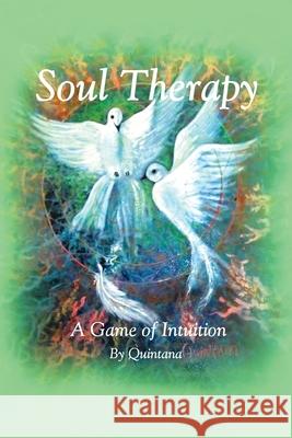 Soul Therapy: A Game of Intuition Quintana 9781982244378