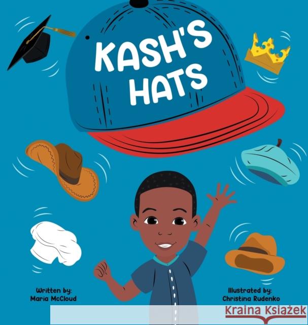 Kash's Hats Maria McCloud Christina Rudenko 9781982275631