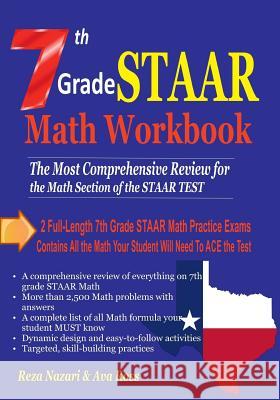 7th Grade STAAR Math Workbook 2018: The Most Comprehensive Review for the Math Section of the STAAR TEST Ross, Ava 9781983408304 Createspace Independent Publishing Platform