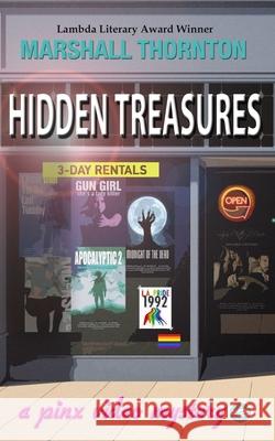 Hidden Treasures: A Pinx Video Mystery Marshall Thornton 9781983576201