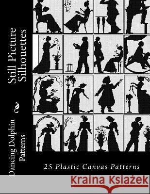 Still Picture Silhouettes: 25 Plastic Canvas Patterns Dancing Dolphin Patterns 9781983584343