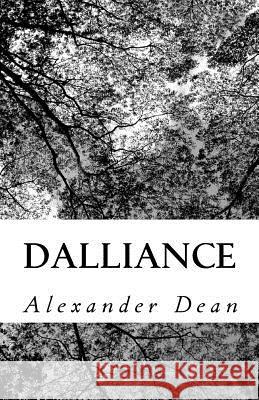 Dalliance Alexander Dean 9781983665622