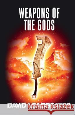 Weapons of the Gods David Leadbeater 9781983833106
