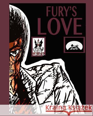 Fury's Love Robert H 9781984011992 Createspace Independent Publishing Platform
