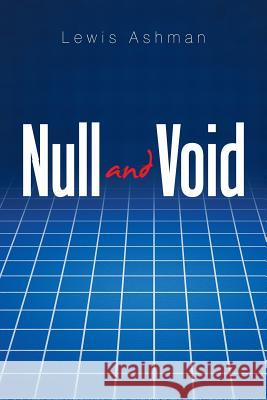 Null and Void Lewis Ashman 9781984526380