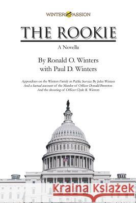 The Rookie Ronald O Winters, Paul D Winters 9781984552143
