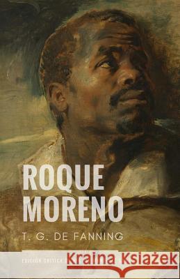 Roque Moreno: Novela histórica del Perú Martinez Sanz, Hector 9781985062085