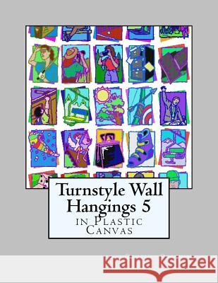 Turnstyle Wall Hangings 5: In Plastic Canvas Dancing Dolphin Patterns 9781985587021