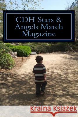 CDH Stars & Angels March Magazine: Congenital Diaphragmatic Hernia Awareness Mertes, Brenda 9781986541190