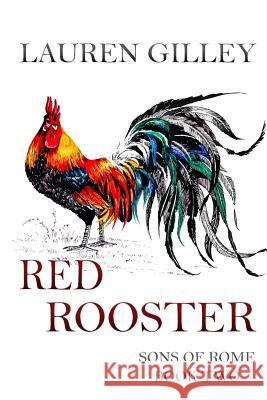 Red Rooster Lauren Gilley 9781986588737