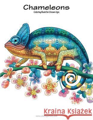 Chameleons Coloring Book for Grown-Ups 1 Nick Snels 9781986631495