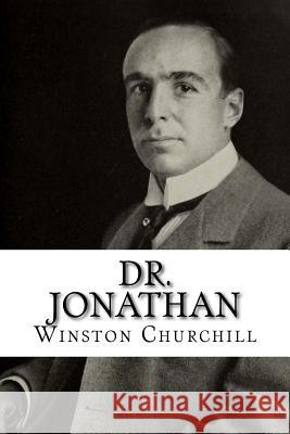 Dr. Jonathan Winston Churchill 9781986807388