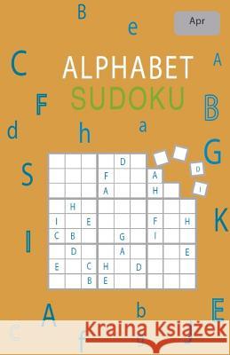 Alphabet Sudoku April Rhys Michael Cullen 9781986981538