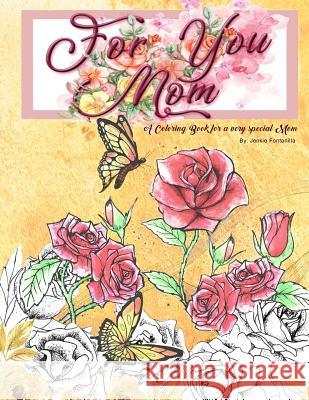 For You Mom: Because You are Awesome Fontanilla, Jenkie 9781987548860 Createspace Independent Publishing Platform