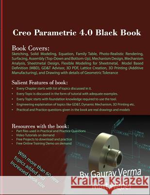 Creo Parametric 4.0 Black Book Gaurav Verma Matt Weber 9781988722023 Cadcamcae Works