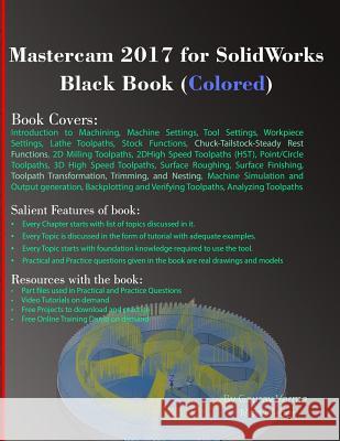 Mastercam 2017 for SolidWorks Black Book (Colored) Verma, Gaurav 9781988722061 Cadcamcae Works