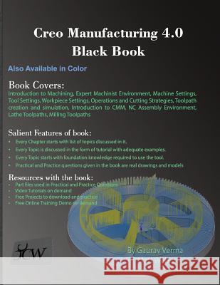 Creo Manufacturing 4.0 Black Book Gaurav Verma Matt Weber 9781988722146 Cadcamcae Works