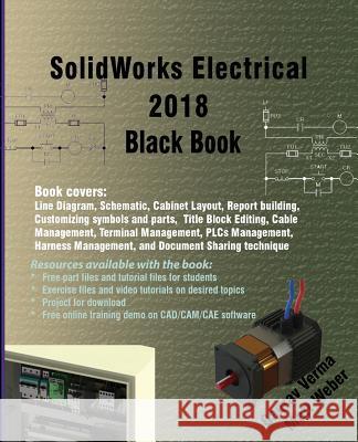 Solidworks Electrical 2018 Black Book Gaurav Verma Matt Weber 9781988722238 Cadcamcae Works