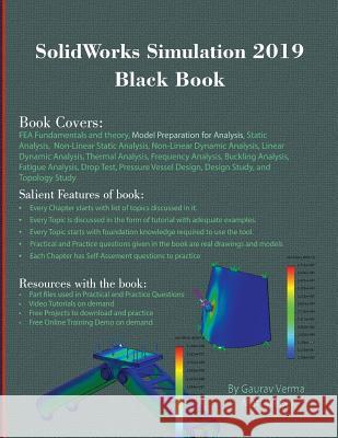SolidWorks Simulation 2019 Black Book Verma, Gaurav 9781988722528 Cadcamcae Works